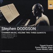 Stephen Dodgson: Chamber Music, Vol. 2 - Three Quartets