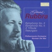 フィルハーモニア管弦楽団/RUBBRA：SYMPHONY NO.3 OP.49/NO.4 OP.53/A TRIBUTE OP.56/ETC：NORMAN DEL MAR(cond)/PHILHARMONIA ORCHESTRA [SRCD202]