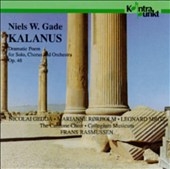 Gade: Kalanus / Rasmussen, Gedda, etc Gade: Kalanus / Rasmussen, Gedda, etc