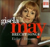 Gisela May - Eisler, Dessau: Brecht Songs