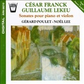 Franck, Lekeu: Violin Sonatas / Gerard Poulet, Noel Lee