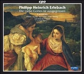 P.H.Erlebach: Die Liebe Gottes ist Ausgegossen -Cantatas / Ludger Remy(cond), Les Amis de Philippe, Dorothee Mields(S), etc