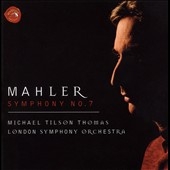 Mahler: Symphony No.7(11/1997):Michael Tilson Thomas(cond)/LSO