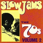 Slow Jams: The 70's Vol. 2