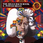The Biggs Bach Book / E. Power Biggs