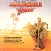 Legend Lives On / Jah Wobble In Betrayal