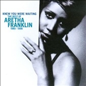 Knew You Were Waiting : The Best Of Aretha Franklin 1980-1998