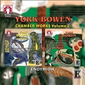 York Bowen: Quintet for Horn & String Quartet Op.85, Rhapsody Trio Op.80, etc York Bowen: Quintet for Horn & String Quartet Op.85, Rhapsody Trio Op.80, etc