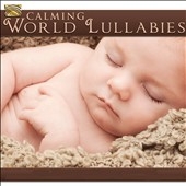 Calming World Lullabies