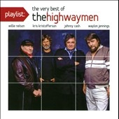 The Highwaymen/Playlist The Very Best of the Highwaymen [88765433792]