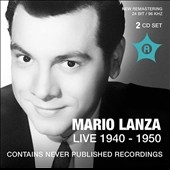 Mario Lanza: Live, 1940-1950