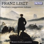 ٥ȡåڥå/Franz Liszt Parafrasi e suggestioni italiane[TC811290]