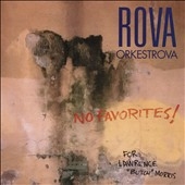 No Favorites!: For Lawrence "Butch" Morris No Favorites!: For Lawrence "Butch" Morris