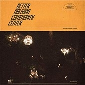 Better Oblivion Community Center (Colored Vinyl)<限定盤> Better Oblivion Community Center (Colored Vinyl)<限定盤>