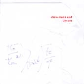 Chris Mann and the Use Chris Mann and the Use