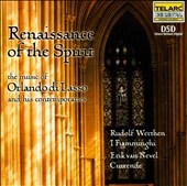 Renaissance of the Spirit -Music of Orlando & His Contemporaries :Rudolf Werthen(cond)/I Fiamminghi/etc