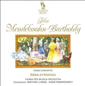 Mendelssohn: Works for Piano & Orchestra / Rena Kyriakou
