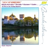 Les Vendredis - Rimsky-Korsakov, et al / Dante Quartet