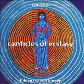 Hildegard Von Bingen: Canticles Of Ecstasy:Sequentia Hildegard Von Bingen: Canticles Of Ecstasy:Sequentia