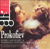 Prokofiev: Romeo and Juliet, Cello Concerto / Mork, et al