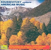 Koussevitzky conducts American Music - Harris, Foote, et al