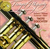 Trumpet Rhapsody / Timofei Dokschitzer