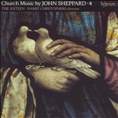 Church Music by John Sheppard - Vol 4 / The Sixteen