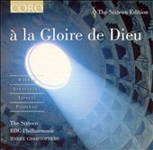 The Sixteen Edition - a la Gloire de Dieu - Barber, Stravinsky, etc