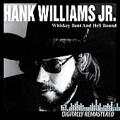 Hank Williams Jr./Whiskey Bent And Hell Bound[CRB791752]