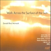 Donald Womack: Walk Across the Surface of the Sun Donald Womack: Walk Across the Surface of the Sun