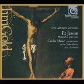 T.L.de Victoria: Et Jesum, Motets a Voix Seule T.L.de Victoria: Et Jesum, Motets a Voix Seule
