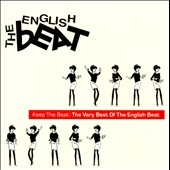 Keep the Beat : The Very Best of the English Beat