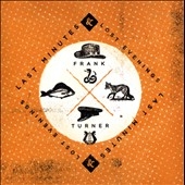 Last Minutes and Lost Evenings ［CD+DVD］