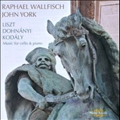 Works for Cello & Piano - Liszt, Dohnanyi, Kodaly