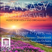 Fantasy and Farewell - Music for Viola and Orchestra