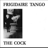 TOWER RECORDS ONLINE㤨Frigidaire Tango/The Cock LP+CD[SPITTLE38LP]פβǤʤ3,390ߤˤʤޤ