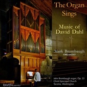 The Organ Sings: Music by David Dahl