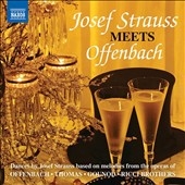 Josef Strauss Meets Offenbach