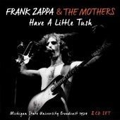 Frank Zappa/Have a Little Tush[LFM2CD567]