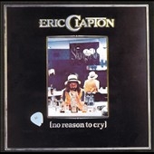 Eric Clapton/No Reason to Cry[5318242]