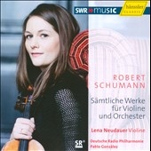 Schumann: Complete Works For Violin & Orchestra