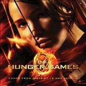 The Hunger Games : Songs From District 12 And Beyond