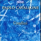 Paolo Cavallone: Confini ［CD+DVD-ROM］