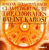 J.S.Bach: Klavieruebung III - The Chorales