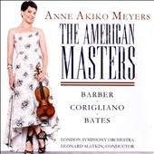 The American Masters - Barber, Corigliano, Bates