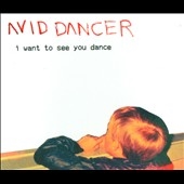 I Want To See You Dance 