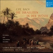 C.P.E.Bach: Die Israeliten in der Wuste C.P.E.Bach: Die Israeliten in der Wuste