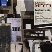 Krzysztof Meyer: Instrumental Music Krzysztof Meyer: Instrumental Music