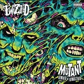 Mutant Remixed & Remastered Mutant Remixed & Remastered