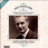 Paul Bazelaire: Complete Works for Cello and Piano